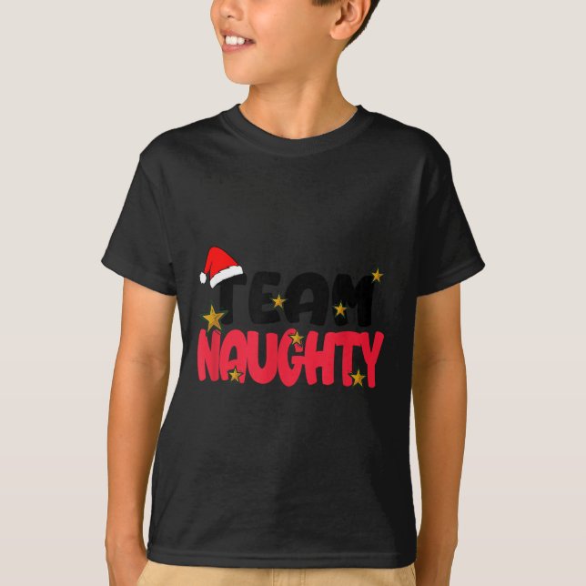 Team Naughty Shirt Funny Matching Christmas Family (Front)