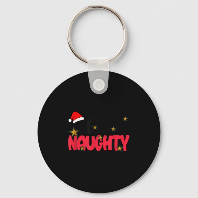 Team Naughty Shirt Funny Matching Christmas Family Keychain (Front)