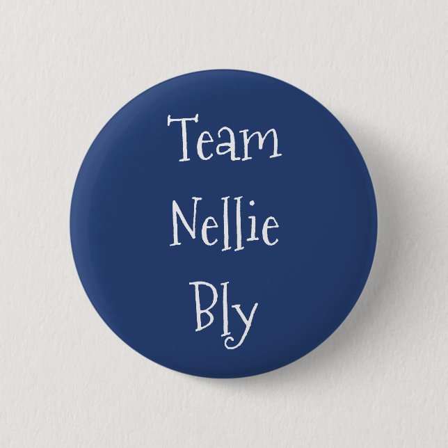 Team Nellie Bly Button (Front)