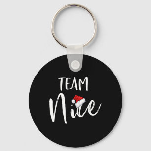 Team Nice Funny Christmas Family Matching Pajamas Keychain