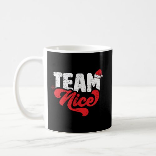 Team Nice Funny Couple Matching Outfit Christmas P Coffee Mug