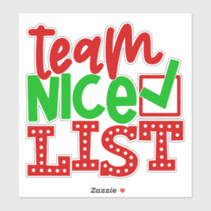 Team Nice List - Christmas Designs-56587 Sticker