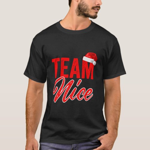 Team Nice Matching Apparel 4 Couples And Families  T_Shirt