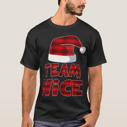 Team Nice Santa Red Plaid Claus Christmas Pajama F T_Shirt
