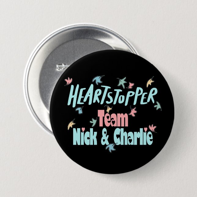 Team Nick And Charlie Black Button (Front & Back)