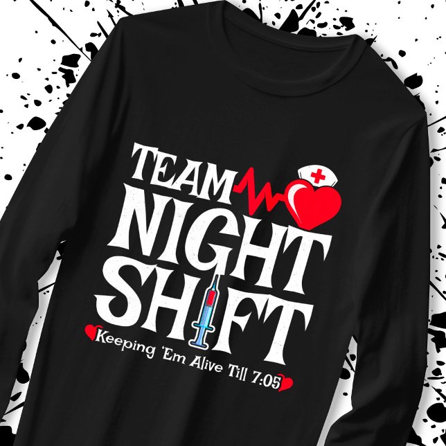Team Night Shift - Night Shift Nurse T-Shirt (Creator Uploaded)