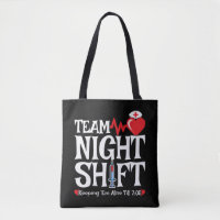 Team Night Shift - Night Shift Nurse