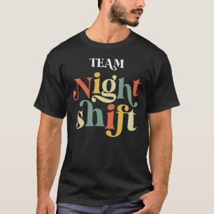 TEAM Night Shift Nurse ICU Nurse Team Critical Car T-Shirt
