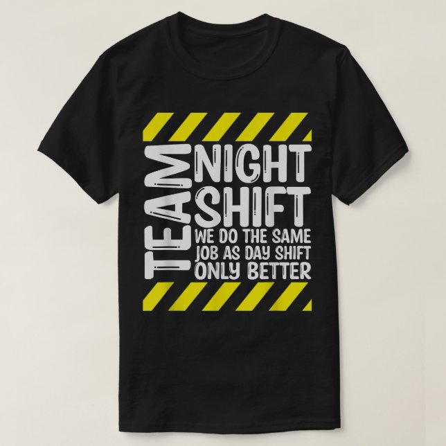 Team Night Shift T-Shirt (Design Front)