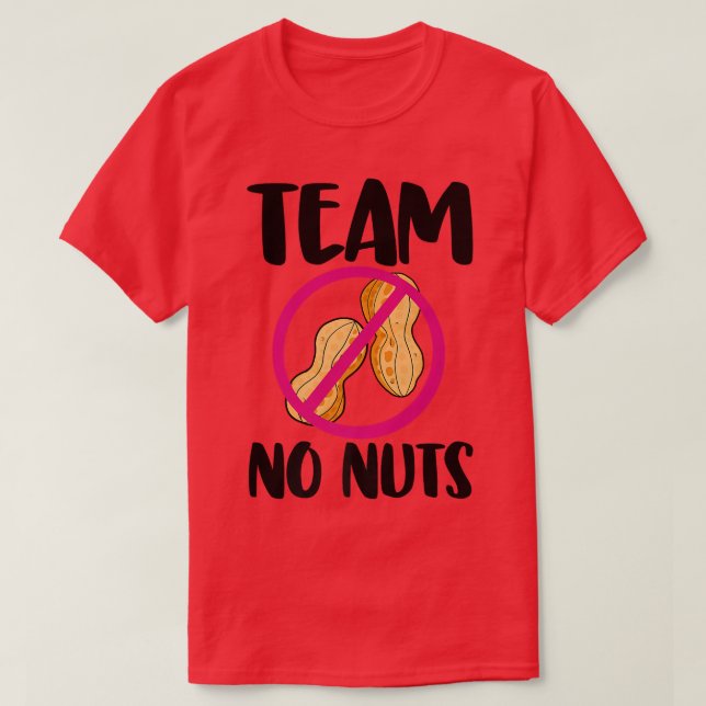 Team No Nuts Funny Gender Reveal  T-Shirt (Design Front)