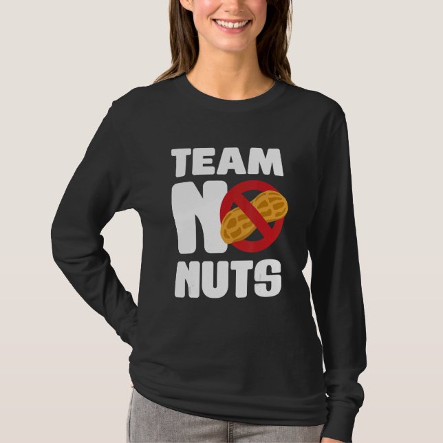 Team No Nuts Gender Reveal Announcement 1 T-Shirt (Front)