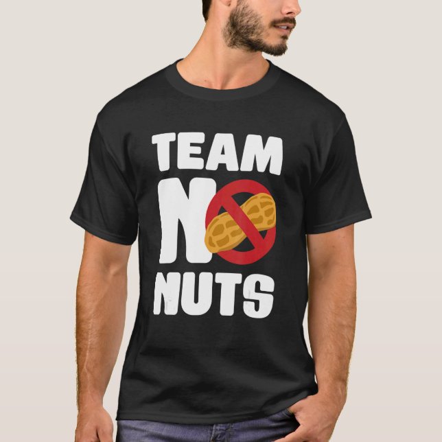 Team No Nuts Gender Reveal Announcement 1 T-Shirt (Front)