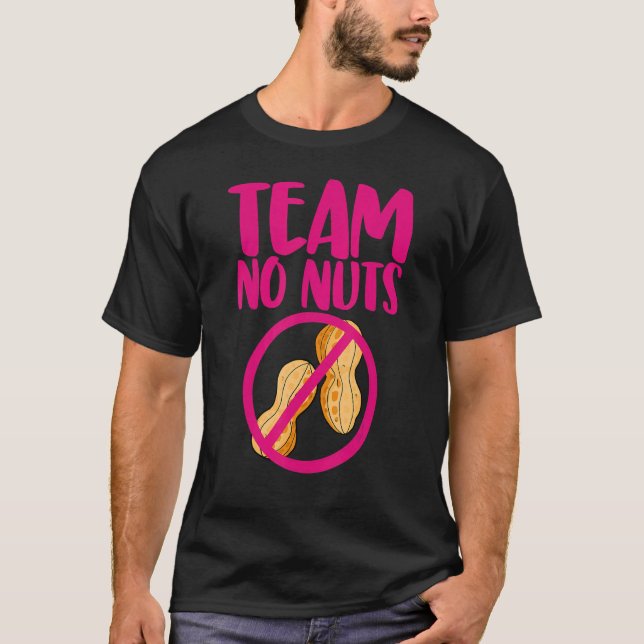 Team No Nuts Peanut   Gender Reveal Love T-Shirt (Front)