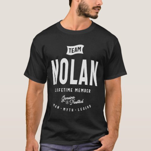 Team Nolan Lifetime Member _ Name Nolan  T_Shirt