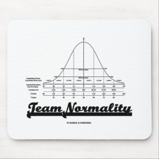 Team Normality (Bell Curve Statistics Humor) Mouse Pad