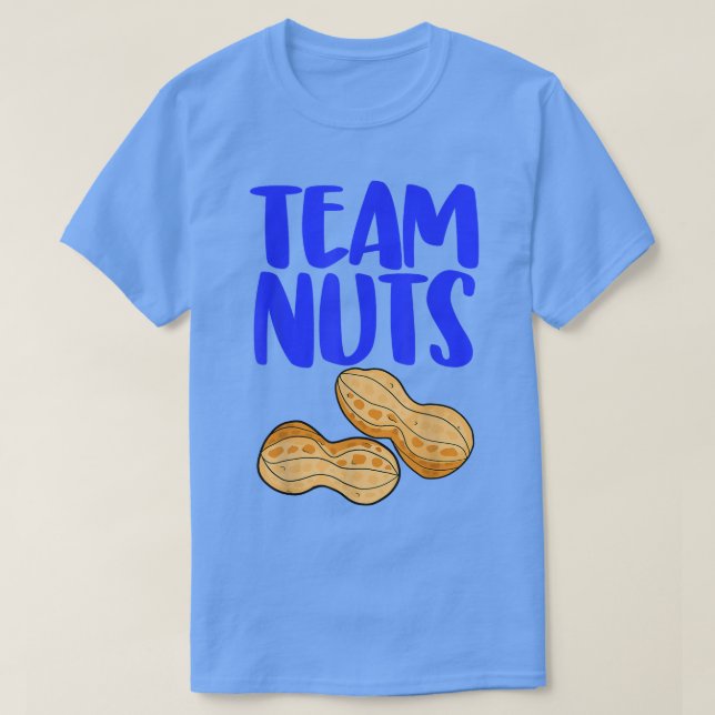 Team Nuts Peanut Funny Gender Reveal  T-Shirt (Design Front)