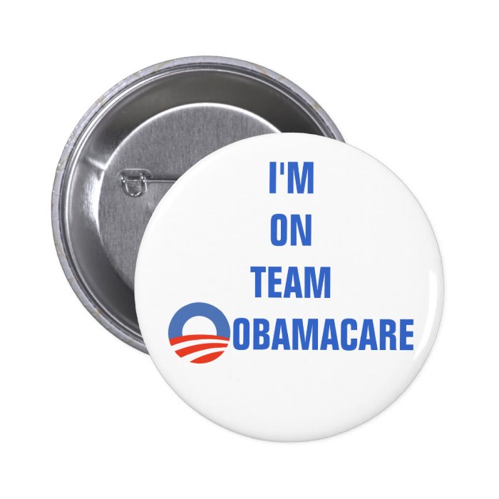 TEAM OBAMACARE   BUTTON