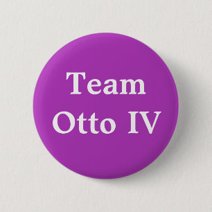 Team Otto IV Holy Roman Emperor Button