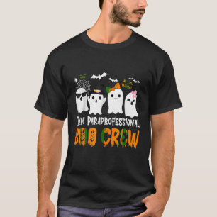 Team Paraprofessional Boo Crew Cute Ghost Hallowee T-Shirt
