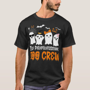 Team Paraprofessional Boo Crew Halloween Ghost  T-Shirt