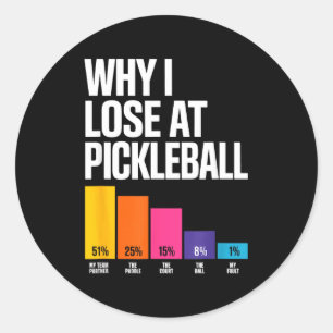 Team partner paddle court pickleball losing humor classic round sticker