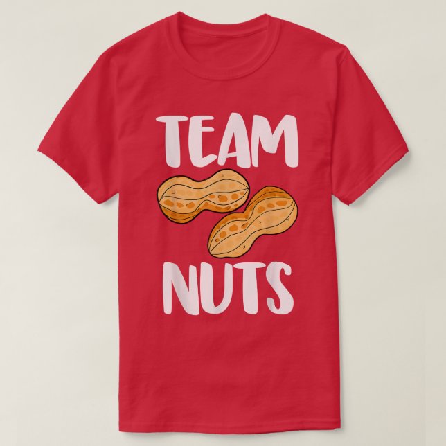 Team Peanut Tasty Nutty Funny Gender Reveal Nuts L T-Shirt (Design Front)