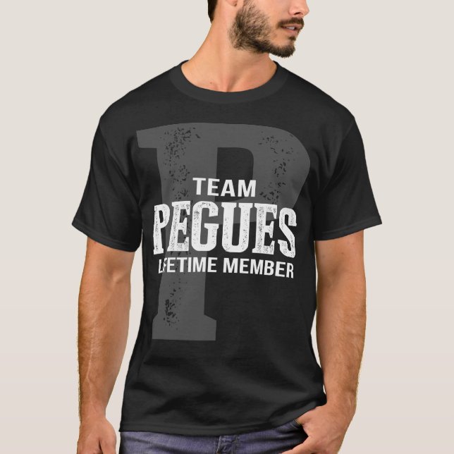 Team PEGUES Lifetime Member T-Shirt (Front)
