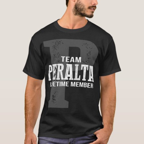 Team PERALTA Lifetime Member T_Shirt