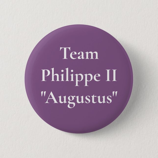 Team Philippe II (Philip Augustus) Button (Front)