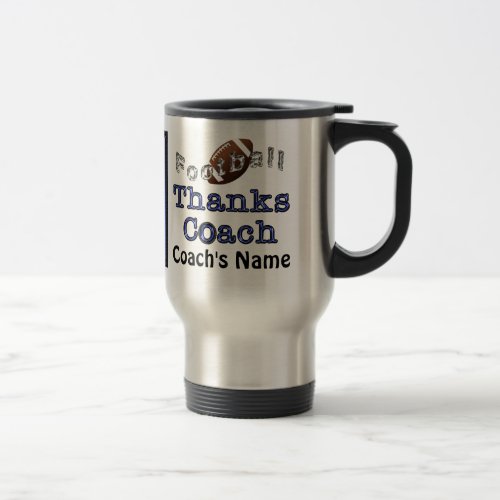 TEAM PHOTO NAME YEAR Football Coach Gifts Travel Mug