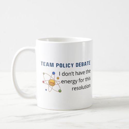 Team Policy Debate Energy Mug