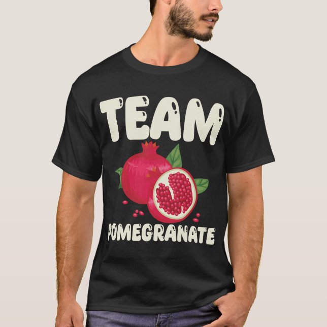 Team Pomegranate Outfit Love Tropical Food T-Shirt (Front)