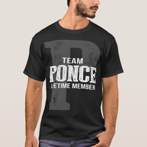 Team PONCE Lifetime Member T_Shirt