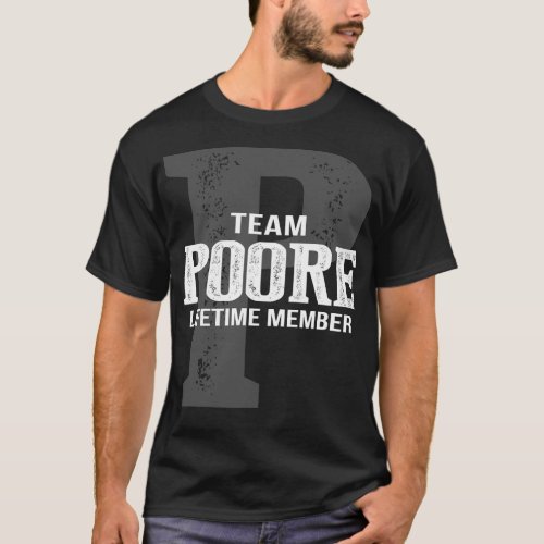 Team POORE Lifetime Member T_Shirt