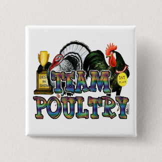 Team Poultry Pinback Button