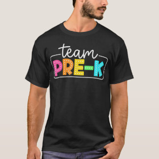 Team Pre-K Back To School Teachers T-Shirt
