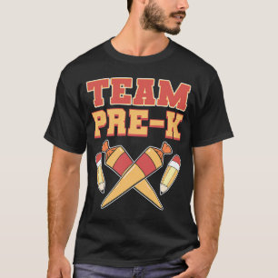 Team Pre K Daycare Teacher Kindergarten Teacher T-Shirt