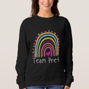 Team Pre K First Day Of School Preschool Teacher Sweatshirt