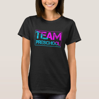 Team PreSchool Back To School T-Shirt