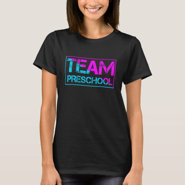 Team PreSchool Back To School T-Shirt (Front)