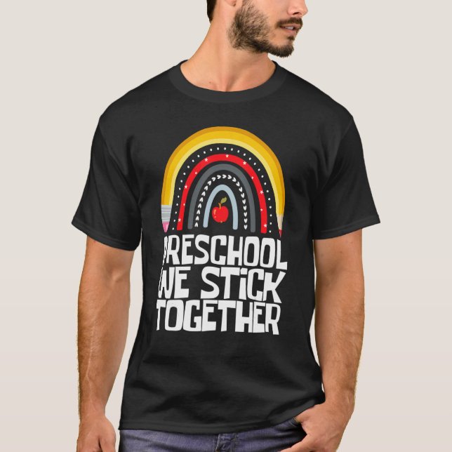 TEAM PRESCHOOL First Day Back to School PreK Teach T-Shirt (Front)