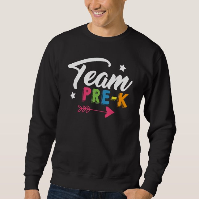 Team Preschool Pre K School Boy Girl Classroom Cut Sweatshirt (Front)