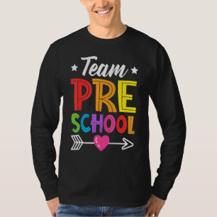 Team Preschool Teacher Student Kid Back To School  T-Shirt