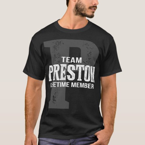 Team PRESTON Lifetime Member T_Shirt