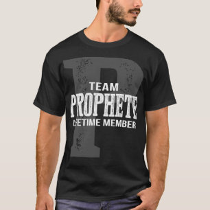 Team PROPHETE Lifetime Member T-Shirt