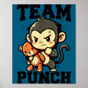 Team punch tough baby monkey plush toy meme poster