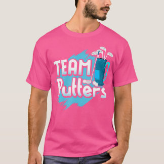 Team Putter Golf Player Family Matching Gender Rev T-Shirt