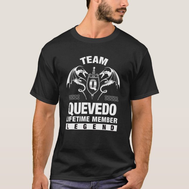 Team Quevedo Lifetime Member T-Shirt (Front)