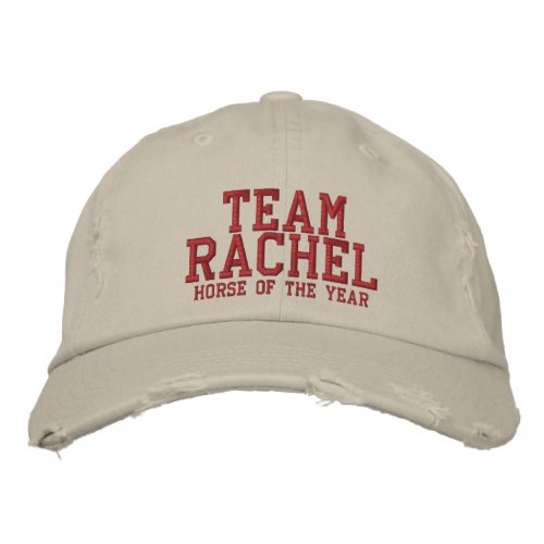 TEAM RACHEL _ Horse of the Year Embroidered Baseball Cap