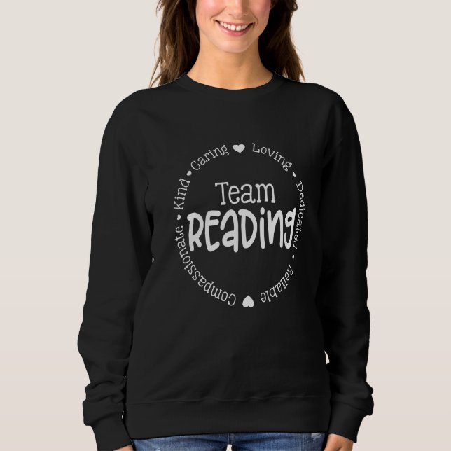 Team Reading Coach Teacher Interventionist Literac Sweatshirt (Front)